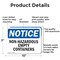 Signmission Non-Hazardous Empty Containers OSHA Notice Sign, Aluminum, 10in W x 7in L, 2PK OS-2PACK-NS-A-710-L-15068 - alternate 4